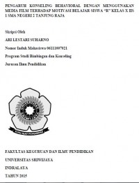 PENGARUH KONSELING BEHAVIORAL DENGAN MENGGUNAKAN MEDIA FILM TERHADAP MOTIVASI BELAJAR SISWA “R” KELAS X IIS 1 SMA NEGERI 2 TANJUNG RAJA