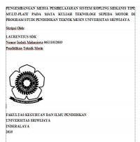 PENGEMBANGAN MEDIA PEMBELAJARAN SISTEM KOPLING MEKANIS TIPE MULTI-PLATE PADA MATA KULIAH TEKNOLOGI SEPEDA MOTOR DI PROGRAM STUDI PENDIDIKAN TEKNIK MESIN UNIVERSITAS SRIWIJAYA