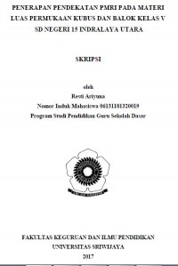PENERAPAN PENDEKATAN PMRI PADA MATERI LUAS PERMUKAAN KUBUS DAN BALOK KELAS V SD NEGERI 15 INDRALAYA UTARA