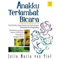 Anakku terlambat bicara