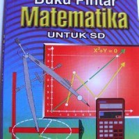 Buku pintar matematika untuk SD.