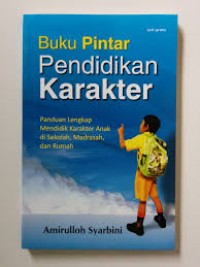 Buku pintar pendidikan karakter