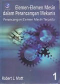 Elemen-elemen mesin dalam perancangan mekanis buku 1