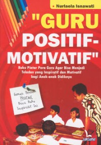 Guru Positif - Motivatif