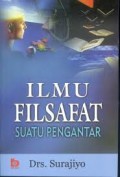 Ilmu Filsafat: Suatu Pengantar