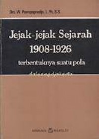 Jejak-jejak sejarah 1908-1926