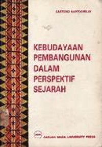 Kebudayaan pembangunan dalam perspektif sejarah