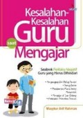 Kesalahan-Kesalahan Guru Saat Mengajar