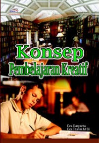 Konsep Pembelajaran Kreatif