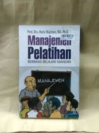 Manajemen pelatihan berbasis belajar mandiri