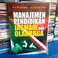 Manajemen pendidikan jasmani dan olahraga