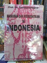 Manusia Dan Kebudayaan Di Indonesia