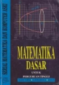 Matematika dasar untuk perguruan tinggi.