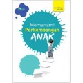 Memahami Perkembangan Anak