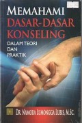 Memahami dasar-dasar konseling