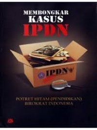 Membongkar kasus IPDN