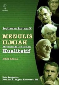 Menulis ilmiah metodologi penelitian kualitatif