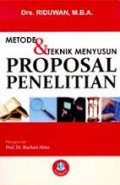 Metode dan Teknik Menyusun Proprosal Penelitian