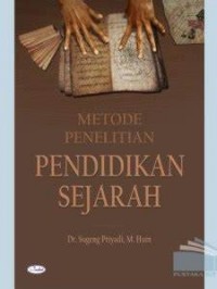 Metode penelitian pendidikan sejarah.