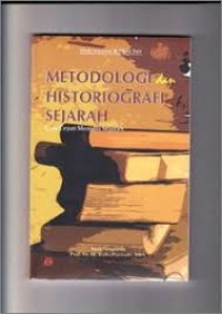 Metodologi dan historiografi sejarah