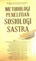 Metodologi penelitian sosiologi sastra