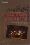 Pendidikan Karakter: Strategi Mendidik Anak di Zaman Global