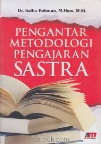 Pengantar metodologi pengajaran sastra