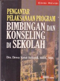 Pengantar pelaksanaan program BK di sekolah.