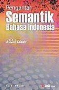 Pengantar semantik bahasa indonesia