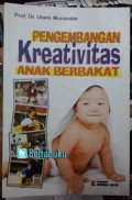 Pengembangan kreativitas anak berbakat