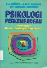 Psikogi Perkembangan: Pengantar Dalam Berbagai Bagiannya