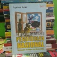 Rekonstruksi pendidikan nasional