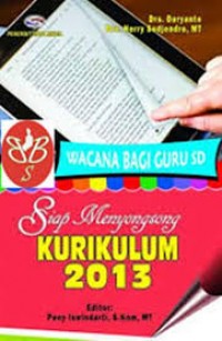 Siap menyongsong kurikulum 2013