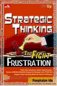 Strategic thinking to fight frustration