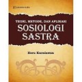 Teori, metode dan aplikasi sosiologi sastra