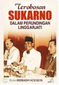 Terobosan sukarno dalam perundingan linggarjati