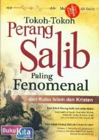 Tokoh-Tokoh Perang Salib Paling Fenomenal