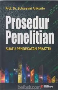 prosedur penelitian suatu pendekatan praktik