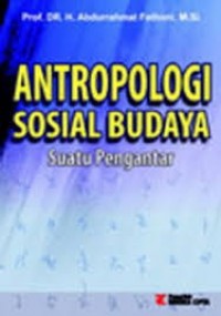 Antropologi Sosial Budaya: Suatu Pengantar