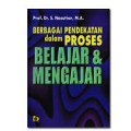 Berbagai Pendekatan dalam Proses Belajar dan Mengajar