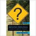 beyond feelings a guide to critical thinking