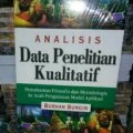 Analisis Data Penelitian Kualitif Pemahaman Fisolofis dan Metodologis ke Arah Penguasaan Model Aplikasi