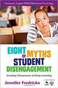 eight mythhs of student disengagement