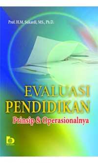 Evaluasi Pedidikan Prinsip Dan Operasionalnya