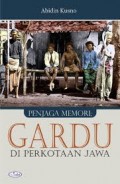 Penjaga Memori Gardu Diperkotaan Jawa