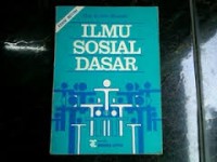 Ilmu Sosial Dasar (Edisi Revisi)