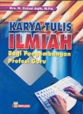 Karya Tulis Ilmiah Bagi Pengembangan Profesi Guru