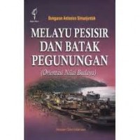 Melayu Pesisir Dan Batak Pegunungan