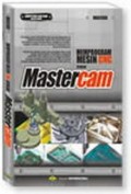 Memprogram Mesin CNC Dengan Mastercam