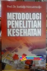 Metodologi penelitian kesehatan